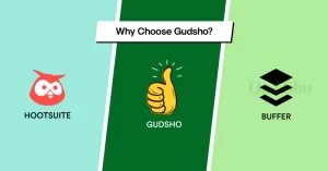 GUDSHO vs. Buffer vs. Hootsuite